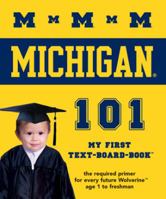 The University of Michigan 101 1607300532 Book Cover