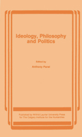 Ideology, Philosophy and Politics 0889201285 Book Cover
