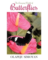 The Amazing World of Butterflies null Book Cover