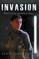 Invasion: Book 1 of the Homefront Trilogy (Transgenic Wars) 0996305971 Book Cover
