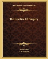 The Practice Of Surgery 1163132322 Book Cover