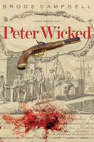 Peter Wicked: A Matty Graves Novel 1590131525 Book Cover