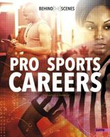 Behind-The-Scenes Pro Sports Careers 1515748960 Book Cover