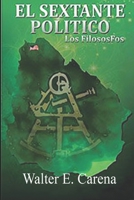 El Sextante Pol�tico: Los Fil�sosFos 1071091964 Book Cover