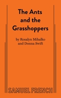 Ants and the Grasshoppers, the 0573701113 Book Cover