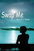 Swap Me: Lost Love 1542651719 Book Cover