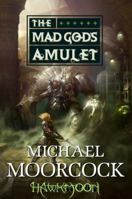 The Mad God's Amulet 0765324741 Book Cover