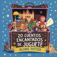 20 Cuentos Para Dormir De Juguete Encantados (Cuentos Para Dormir Para Niños de 3 A 8 Años Serie 3) (Spanish Edition) B0DRDSX4TM Book Cover