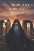 The prophesies of Merlyn 1915959632 Book Cover