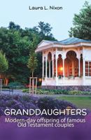 Granddaughters 1545649006 Book Cover