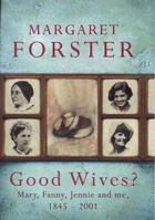 Good Wives? 0701169141 Book Cover