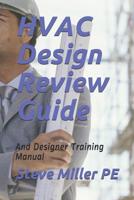 HVAC Design Review Guide: And Designer Training Manual 108119703X Book Cover