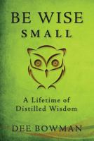 Be Wise Small 0890989125 Book Cover