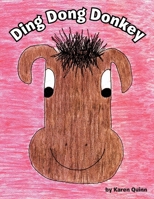 Ding Dong Donkey 1469187981 Book Cover