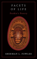 Facets Of Life: Pookie's Poetry 152558958X Book Cover