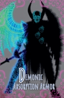 Demonic Absorption Armor B0DT53MTQ9 Book Cover