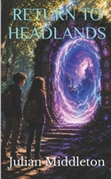Return to Headlands B092QW2SLL Book Cover