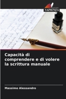 Capacità di comprendere e di volere la scrittura manuale (Italian Edition) 6207870492 Book Cover