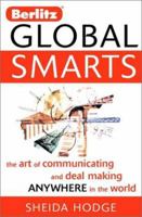 Berlitz Global Smarts: The Art of Communicating and Deal Making Anywhere in the World 047143325X Book Cover