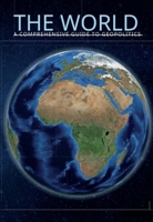 The World: A Comprehensive Guide to Geopolitics 1068853107 Book Cover