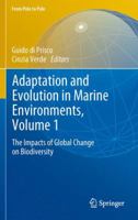 Adaptation and Evolution in Marine Environments, Volume 1: The Impacts of Global Change on Biodiversity 3642273513 Book Cover