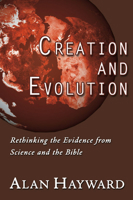 Creation and Evolution 1556616791 Book Cover