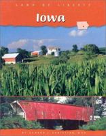 Iowa (Land of Liberty) 073681583X Book Cover