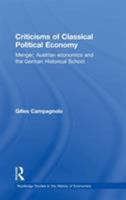 Critique de l’économie politique classique. Marx, Menger et l’École historique 0415750067 Book Cover