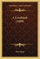 A Leveltitok (1899) 1167385020 Book Cover