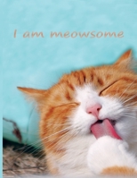 I Am Meowsome: Anxiety Management Journal 3 Months Mood Tracking Paper Workbook Blank Notebook Mental Log 1672814774 Book Cover