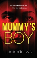Mummy's Boy 1800321627 Book Cover