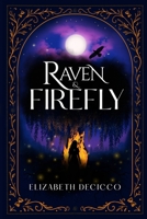 Raven and Firefly B0G75MH67G Book Cover