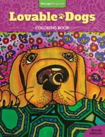 Lovable Dogs Coloring Book (Design Originals) 32 Cute Pups from Great Danes and Pit Bulls to Scottish Terriers and Chihuahuas, with Inspiring Quotes and Finished Examples on Thick, Perforated Paper 1497201675 Book Cover