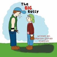 The Big Bully 1456769766 Book Cover