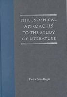 Philosophical Approaches to the Study of Literature 0813017645 Book Cover