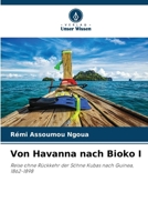 Von Havanna nach Bioko I (German Edition) 6208568315 Book Cover