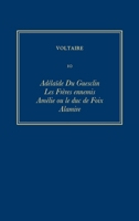 Oeuvres Comp Voltaire 10 HB: Voltaire Adelaide Du Guesclin 0729403254 Book Cover