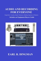 Audio and Recording for Everyone 108794323X Book Cover