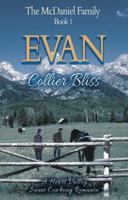 Evan: A Heart Valley Sweet Cowboy Romance (The McDaniel Family) 1966699093 Book Cover