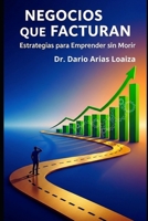 Negocios que Facturan: Estrategias para Emprender sin Morir (Imperio en Acción) (Spanish Edition) B0FPDJHWWS Book Cover