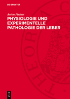Physiologie Und Experimentelle Pathologie Der Leber 3112769163 Book Cover