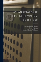 Memorials of Old Haileybury College 1017645582 Book Cover