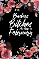 Badass Bitches Are Born In February: Floral Water Color Weekly 100 page 6 x 9 Dated Calendar Planner and Notebook For 2020 Academic Year. February birthday unique gifts for women or her to jot down id 1692697560 Book Cover