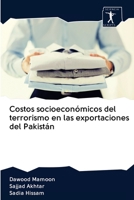 Costos socioeconómicos del terrorismo en las exportaciones del Pakistán 6200959242 Book Cover