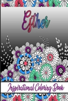 Esther Inspirational Coloring Book: An adult Coloring Boo kwith Adorable Doodles, and Positive Affirmations for Relaxationion.30 designs , 64 pages, matte cover, size 6 x9 inch , B08KH3RYBZ Book Cover