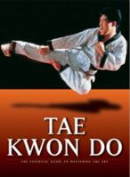 Martial Arts: Tae Kwon Do (Martial Arts) 1843300052 Book Cover