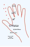 The Life of Christos ~ Book Six: by Jualt Christos 1495380122 Book Cover