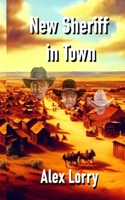 New Sheriff in Town B0F1LMR9GB Book Cover