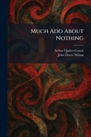 Much Ado About Nothing 1025377044 Book Cover
