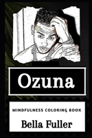 Ozuna Mindfulness Coloring Book 1658113063 Book Cover